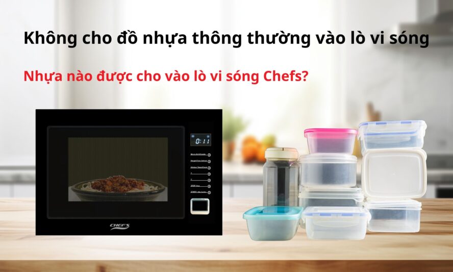 Không cho đồ nhựa thông thường vào lò vi sóng