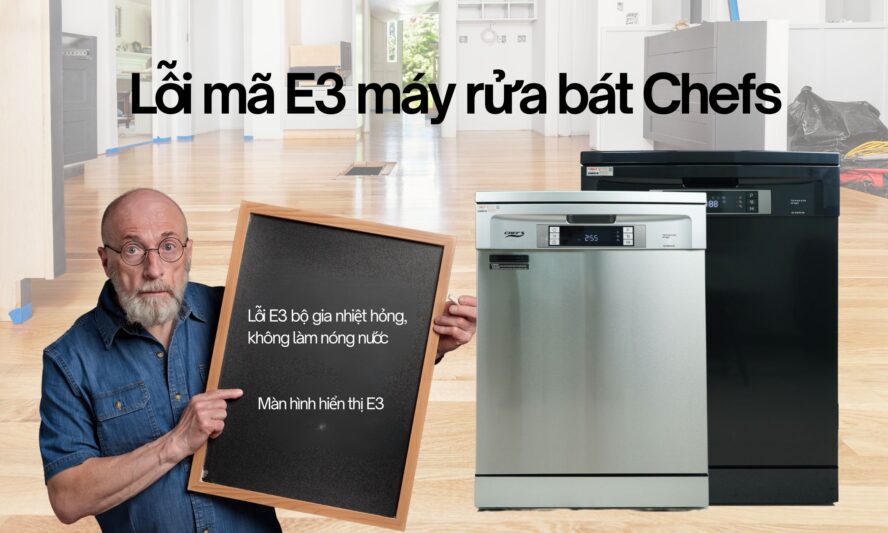 Lỗi mã E3 máy rửa bát Chefs (2)
