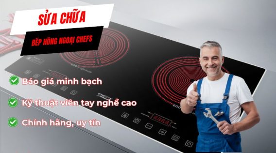sửa chữa bếp hồng ngoại chefs
